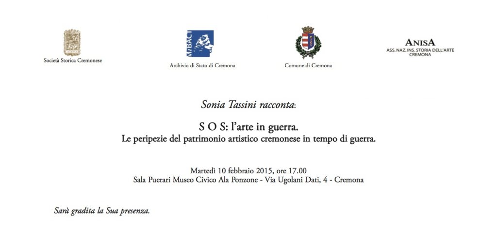 S.O.S: l'arte in guerra. le peripezie del patrimonio artistico cremonese